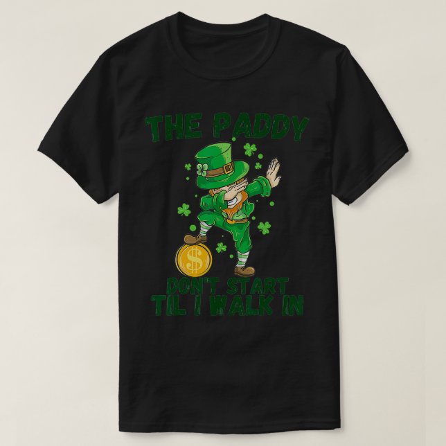 T-shirt Le Paddy ne commence pas avant que je marche dans  (Design devant)