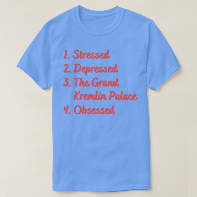 T-shirt Le Palais du Grand Kremlin stressé (Design devant)