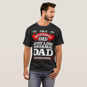 T-shirt Le papa bulgare aiment juste le tee - shirt normal