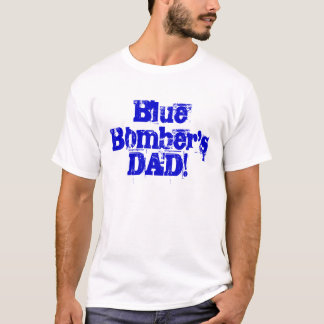 T-shirt Le PAPA de bombardier bleu !