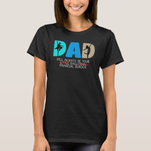 T-shirt Le papa d'homme sera toujours votre petit ballerin