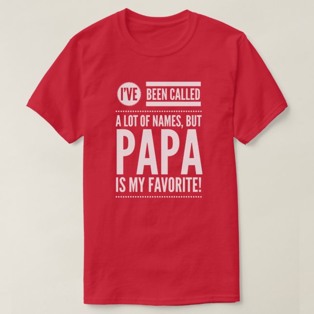 T-shirt Le papa est mon nom préféré (Design devant)