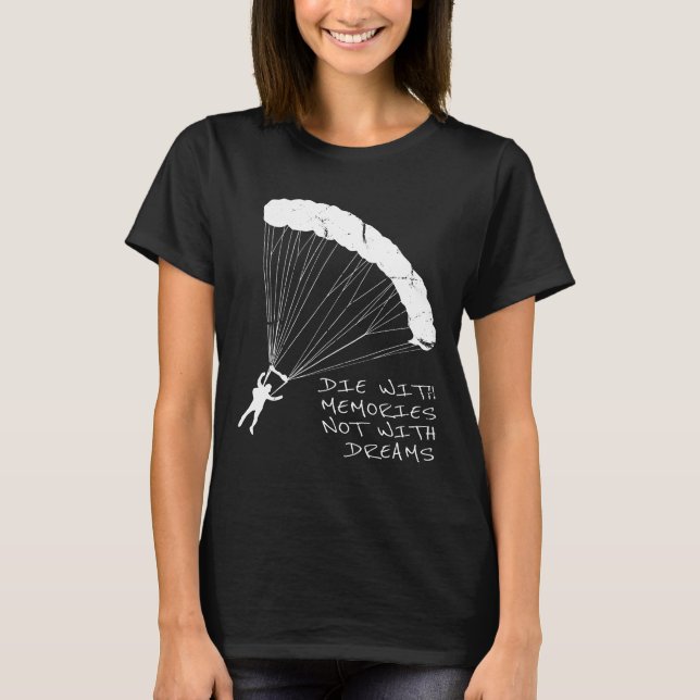 T-shirt Le parachutisme réalise les rêves (Devant)