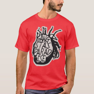 T-shirt Le paradis des Gangstas