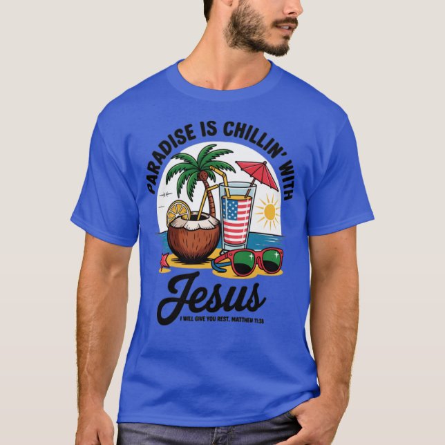 T-shirt Le Paradis Est Chillin' Avec Jésus (Devant)