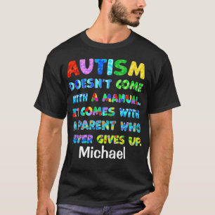 T-shirt Le parent AUTISM ne se lève jamais