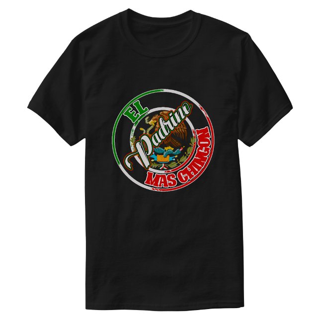 T-shirt Le Parrain Le Plus Chingon fierté mexicaine  (El Padrino Mas Chingon Mexican pride T-Shirt)