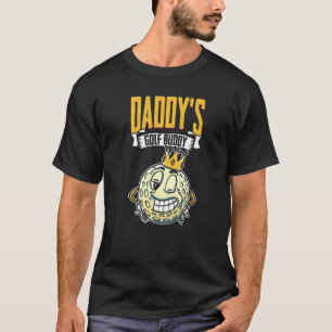 T-shirt Le partenaire de golf de papa  La vie de golf pour