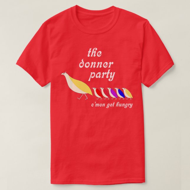 T-shirt Le Parti Donner Pourrait Avoir Faim (Design devant)