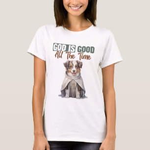 T-shirt Le Pasteur Australien Dieu est bon
