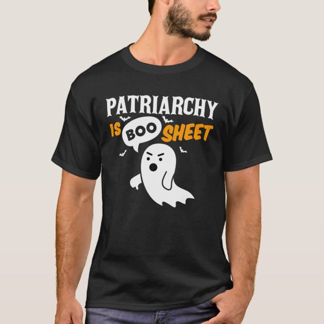 T-shirt Le Patriarcat Est Une Feuille De Boo Désapprouvant (Devant)