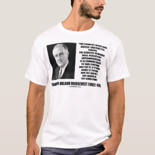 T-shirt Le pays de FDR a besoin d'expérimentation