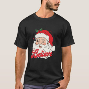 T-shirt Le Père Noël vintage croit Noël drôle Père Noël