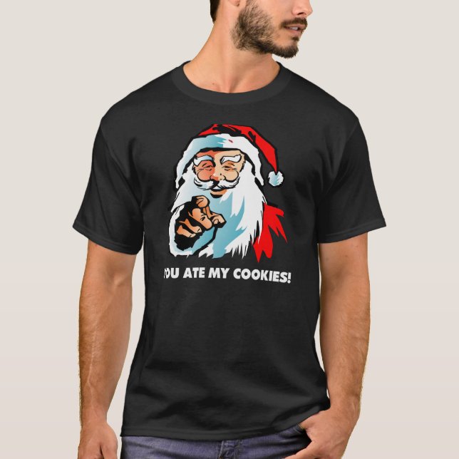 T-shirt Le père noël : Vous avez mangé mes biscuits (Devant)