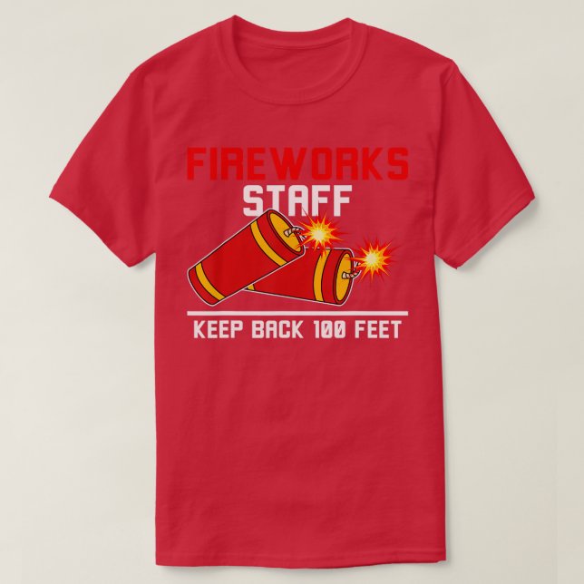 T-shirt Le personnel de Fireworks Garder arrière 100 pieds (Design devant)