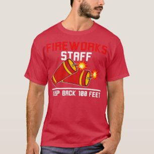 T-shirt Le personnel de Fireworks Garder arrière 100 pieds