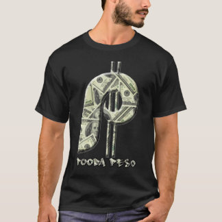 T-shirt Le peso de Pooda - obtenez l'argent (de luxe)