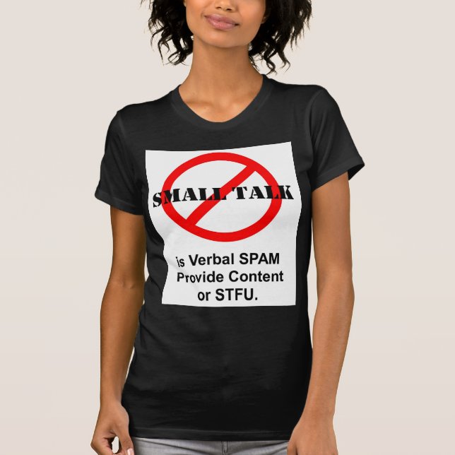 T-shirt Le petit entretien est Spam verbal (Devant)