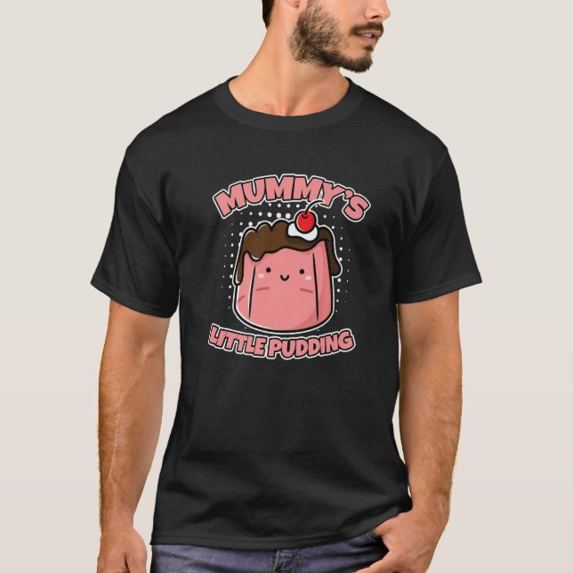 T-shirt Le petit Pudding de Mummy (Devant)