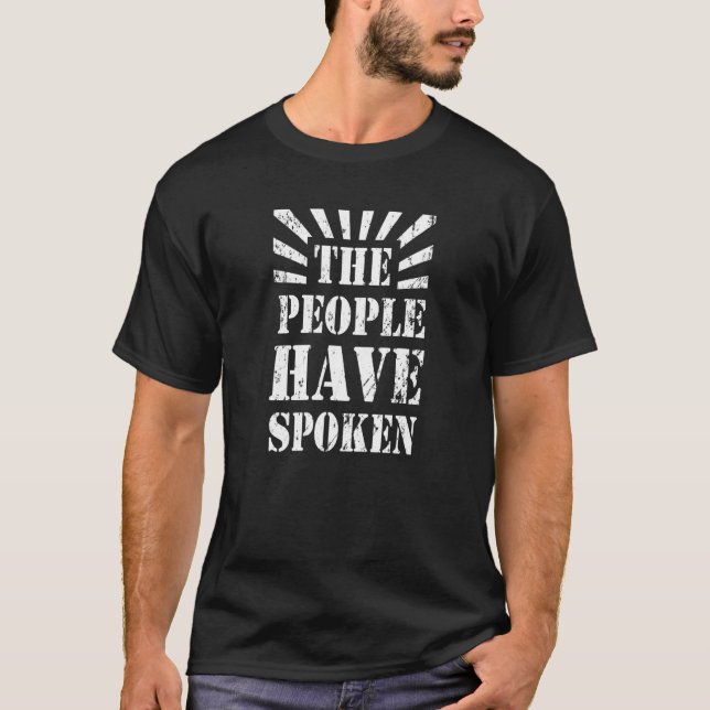 T-shirt Le Peuple A Parlé Du Parti Libéral Progressiste Du (Devant)