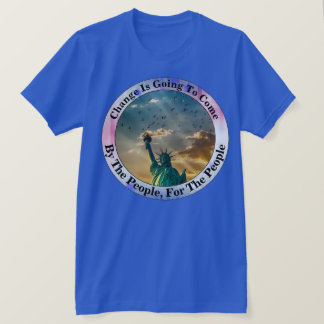 T-shirt Le Peuple Va Apporter Des Changements
