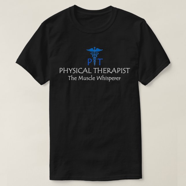 T-shirt Le physiothérapeute donne le fonds Muscle Whispere (Design devant)