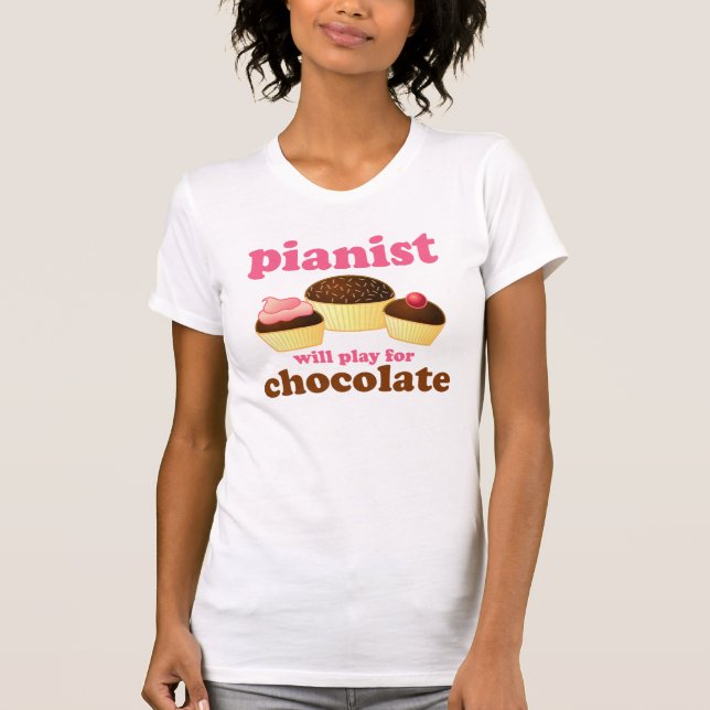 T-shirt Le pianiste jouera pour le chocolat (Devant)