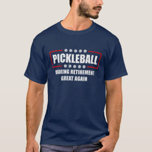 T-shirt Le Pickleball Reprendre sa retraite Super Encore D
