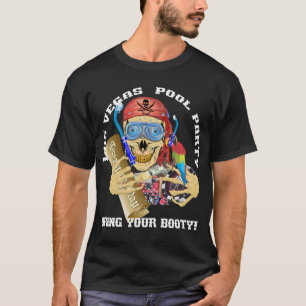 T-shirt Le pirate de piscine de Vegas apportent votre