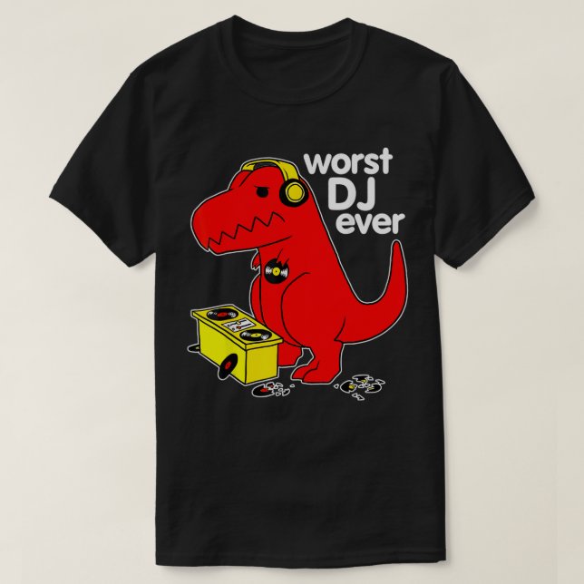 T-shirt Le Pire DJ Jamais Drôle T Re Dinosaure Musique Sar (Design devant)
