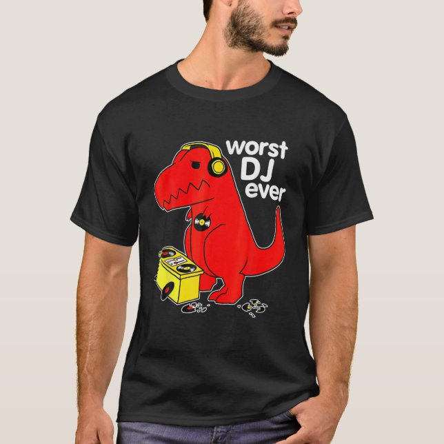 T-shirt Le Pire DJ Jamais Drôle T Rex Dinosaur Musique Sar (Devant)