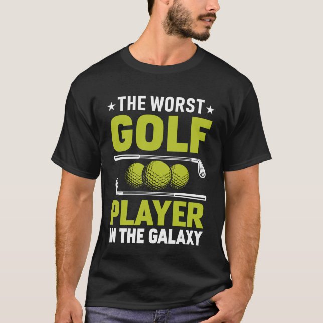 T-shirt Le Pire Joueur De Golf Dans Le Golf De Galaxy (Devant)