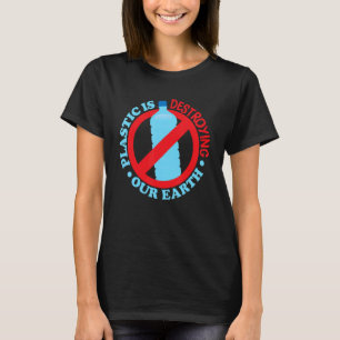 T-shirt Le Plastique Détruit La Conscience Sociale De La T