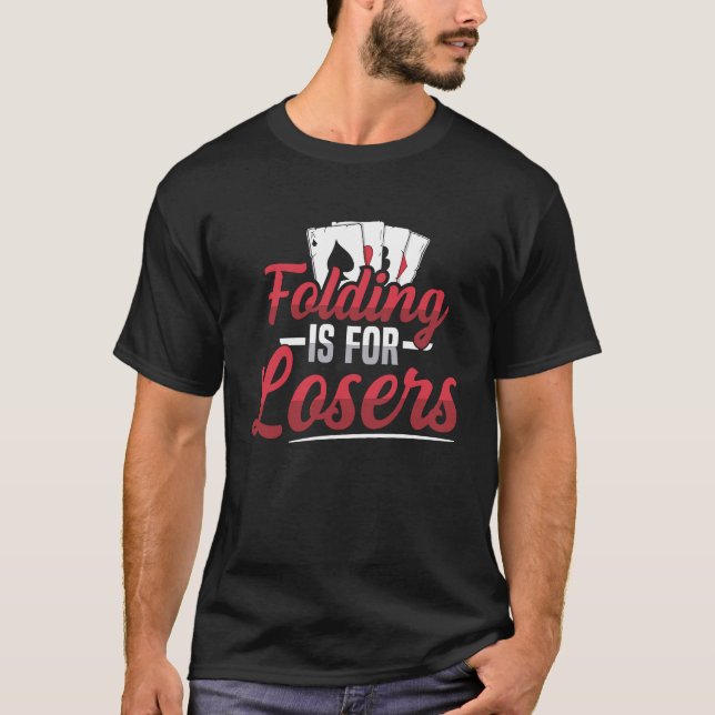 T-shirt Le pliage est pour les perdants Citation pour un a (Devant)