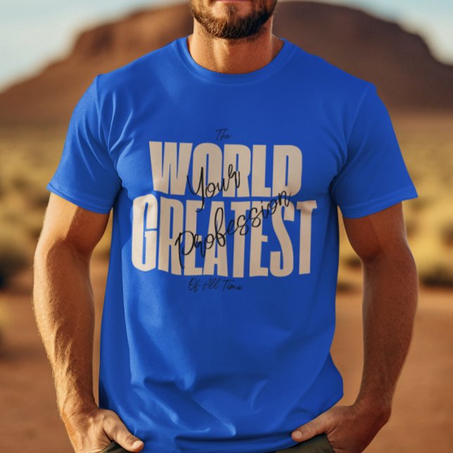 T-shirt Le plus grand bleu du monde  (Créateur téléchargé)