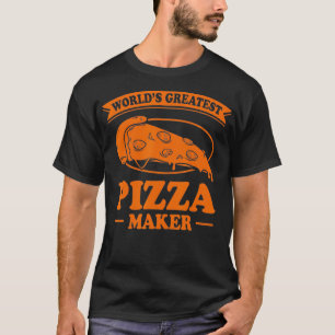 T-shirt Le plus grand cadeau de fabricant de pizzas du mon