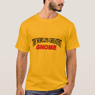T-shirt Le plus grand gnome du monde