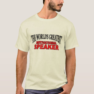T-shirt Le plus grand haut-parleur de motivation du monde