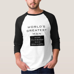 T-shirt Le plus grand homme du monde - Fils, Mari, Papa, G