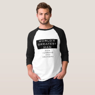 T-shirt Le plus grand homme du monde - Fils, Mari, Papa, G