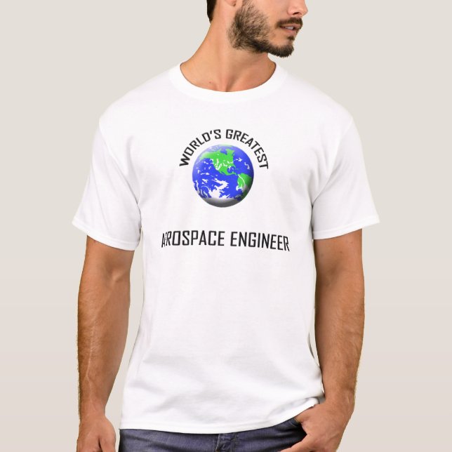 T-shirt Le plus grand ingénieur aérospatial du monde (Devant)