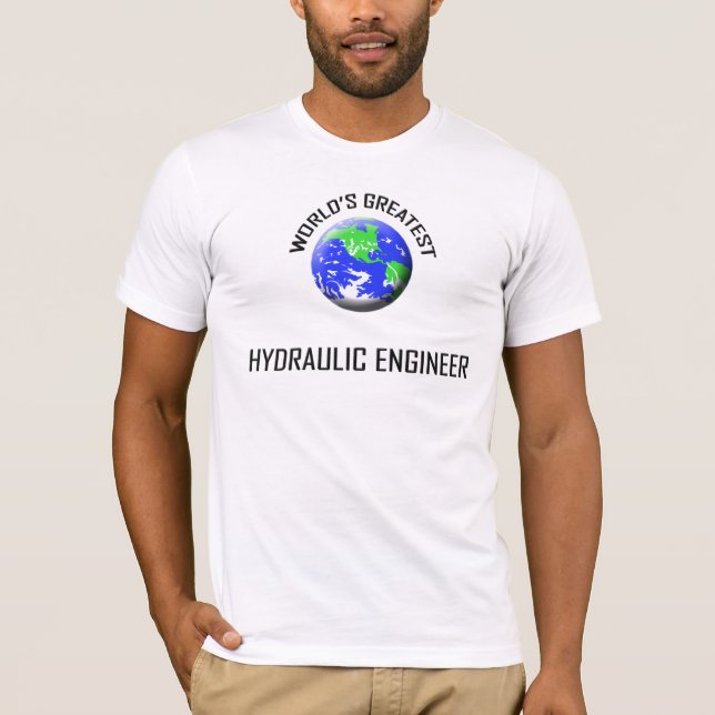 T-shirt Le plus grand ingénieur hydraulique du monde (Devant)