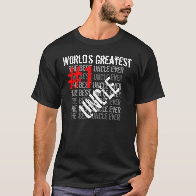 T-shirt Le plus grand oncle du monde jamais vu (Devant)