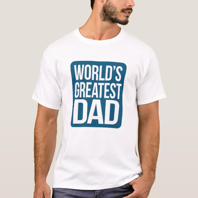 T-shirt Le plus grand papa du monde - bleu et blanc de la  (Devant)