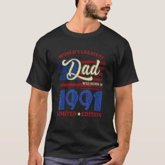 T-shirt Le plus grand père du monde est né en 1991 31e ann