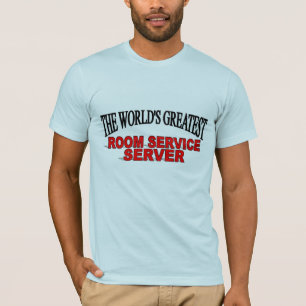 T-shirt Le plus grand serveur de service d'étage du monde