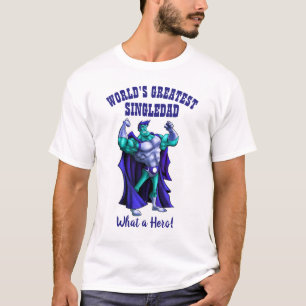 T-shirt Le plus grand SINGLEDAD du monde - Père Superhero