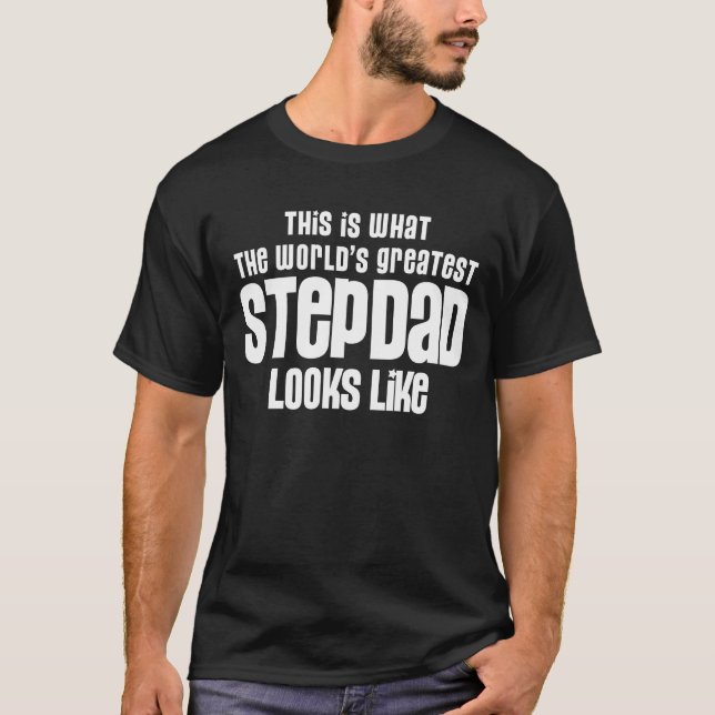 T-shirt le plus grand stepdad des mondes regarde le goût (Devant)