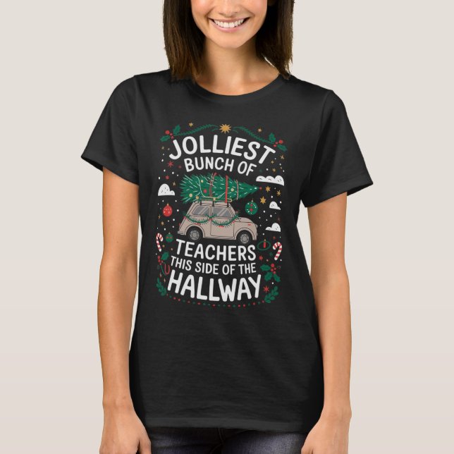 T-shirt Le Plus Jolis Groupe D'Enseignants De Ce Côté De L (Devant)