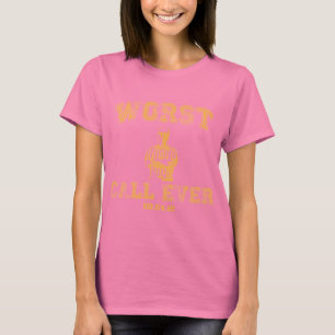 T-shirt Le plus mauvais vert d'appel jamais -